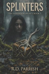 The Darkwood Legacy Book 3