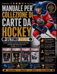 MANUALE PER COLLEZIONE DI CARTE DA HOCKEY ULTIMO 2026