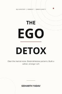 The Ego Detox