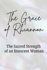 The Grace of Rhiannon