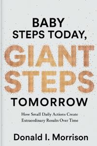 Baby Steps today, Giant Steps tomorrow