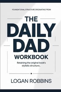 Foundational Structure Originating from The Daily Dad