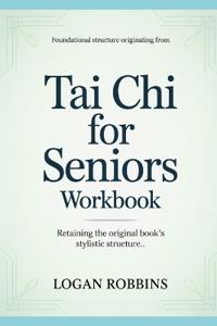 Foundational Structure Originating from Tai Chi for Seniors