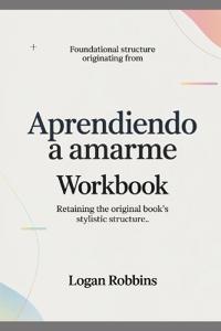 Foundational Structure Originating from Aprendiendo a Amarme