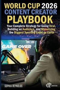 World Cup 2026 Content Creator Playbook