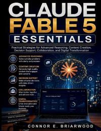Claude Fable 5 Essentials