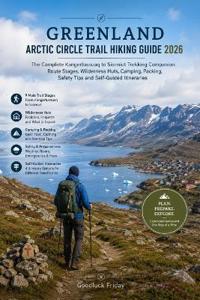 GREENLAND ARCTIC CIRCLE TRAIL HIKING GUIDE 2026
