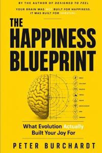 The Happiness Blueprint