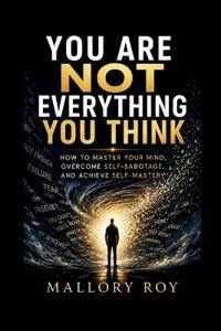 You Are Not Everything You Think