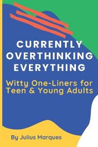 Currently Overthinking Everything
