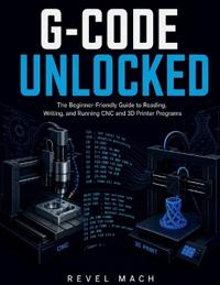 G-CODE UNLOCKED