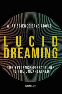 What Science Says About... Lucid Dreaming