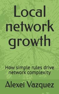 Local network growth