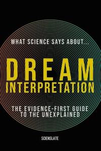 What Science Says About... Dream Interpretation