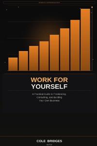 Work for Yourself