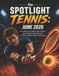 The SPOTLIGHT TENNIS