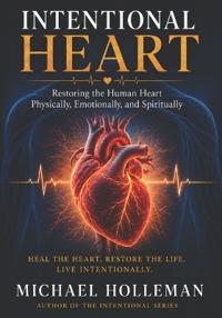 Intentional Heart