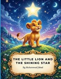 The Little Lion and the Shining Star