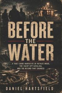 Before the Water