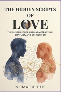 The Hidden Scripts of Love