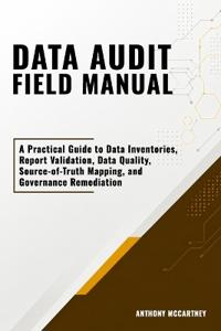 Data Audit Field Manual