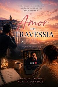 Amor em travessia