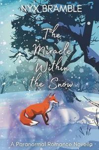 The Miracle Within the Snow