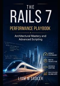 THE RAILS 7 PERFORMANCE PLAYBOOK