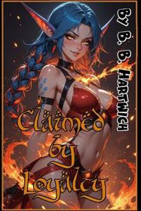 Claimed by Loyalty