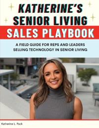 Katherine's Senior Living Sales Playbook