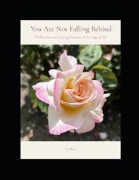 You Are Not Falling Behind