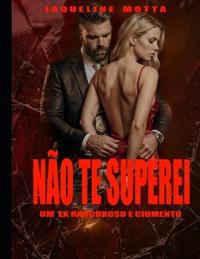 Não Te Superei