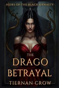 The Drago Betrayal