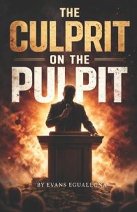 The Culprit on the Pulpit