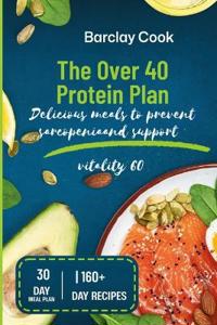 The Over 40 Protein Plan