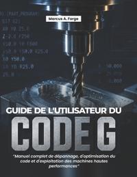 Guide de l'utilisateur du code G