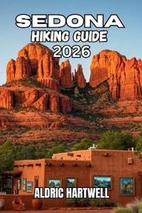 Sedona Hiking Guide 2026