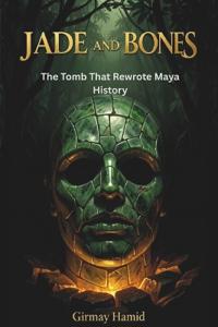 JADE AND BONES