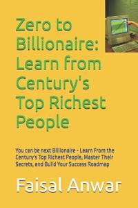 Zero to Billionaire