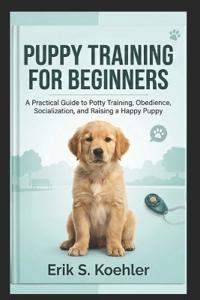 Puppy Training for Beginners