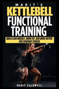 Marit's Kettlebell Functional Training