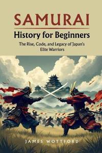 Samurai History for Beginners
