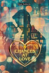 8 Chances at Love
