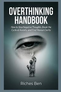 Overthinking Hand book