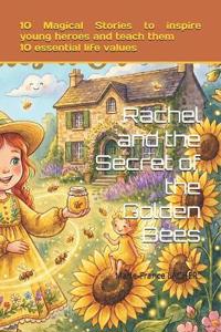 Rachel and the Secret of the Golden Bees