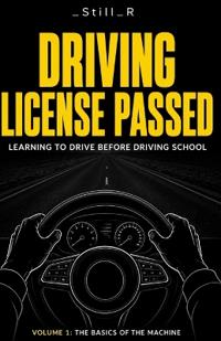 Driving Licence Passed - Volume 1