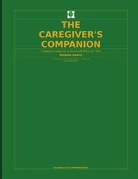 The Caregiver's Companion - Large Print Edition