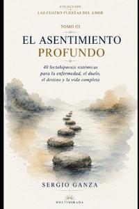 El Asentimiento Profundo