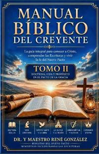 Manual Bíblico del Creyente Tomo II