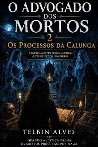 O ADVOGADO DOS MORTOS 2